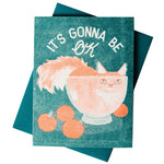 It's Gonna Be Ok Cat Card