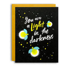 Light In The Darkness Greeting Card