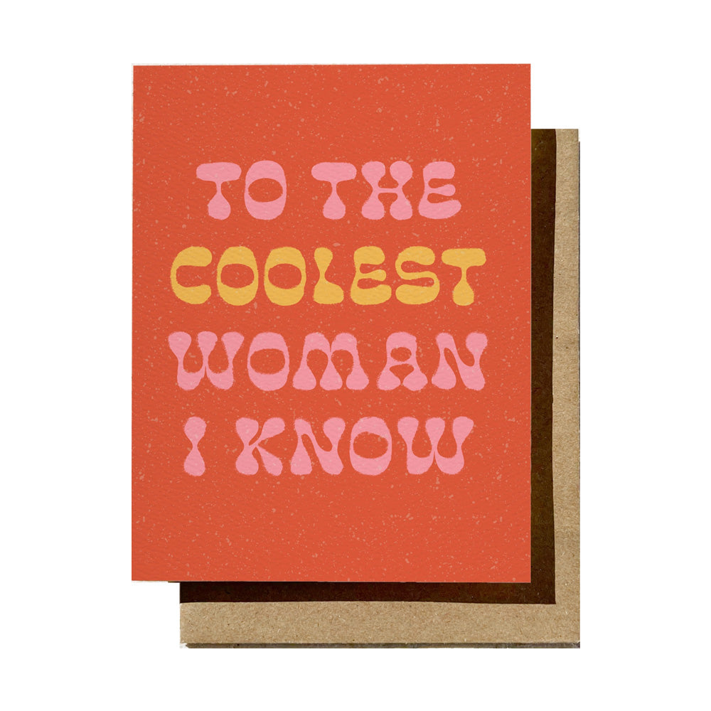To the Coolest Woman I Know Card