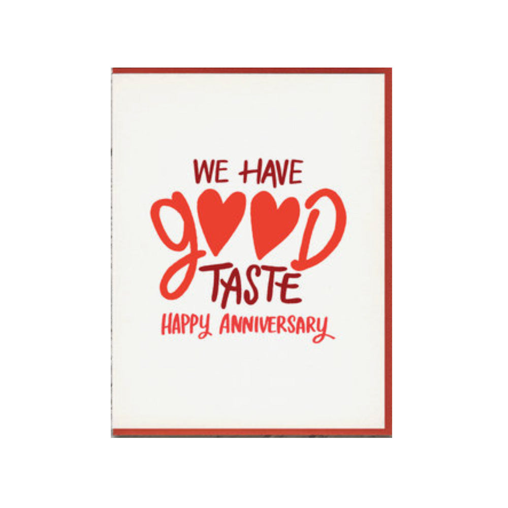 We Have Good Taste Anniversary Card