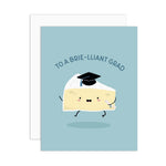 Brie-Lliant Grad Card