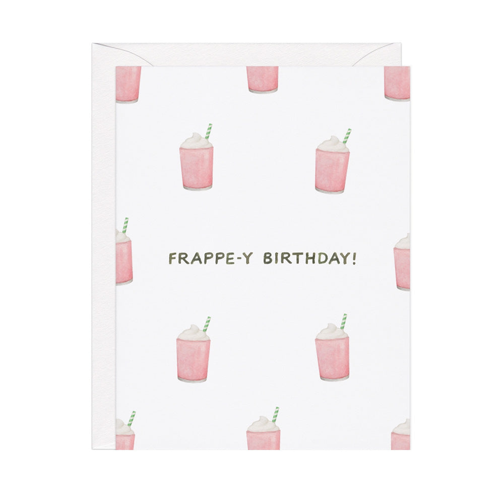Frappe-Y Birthday Card