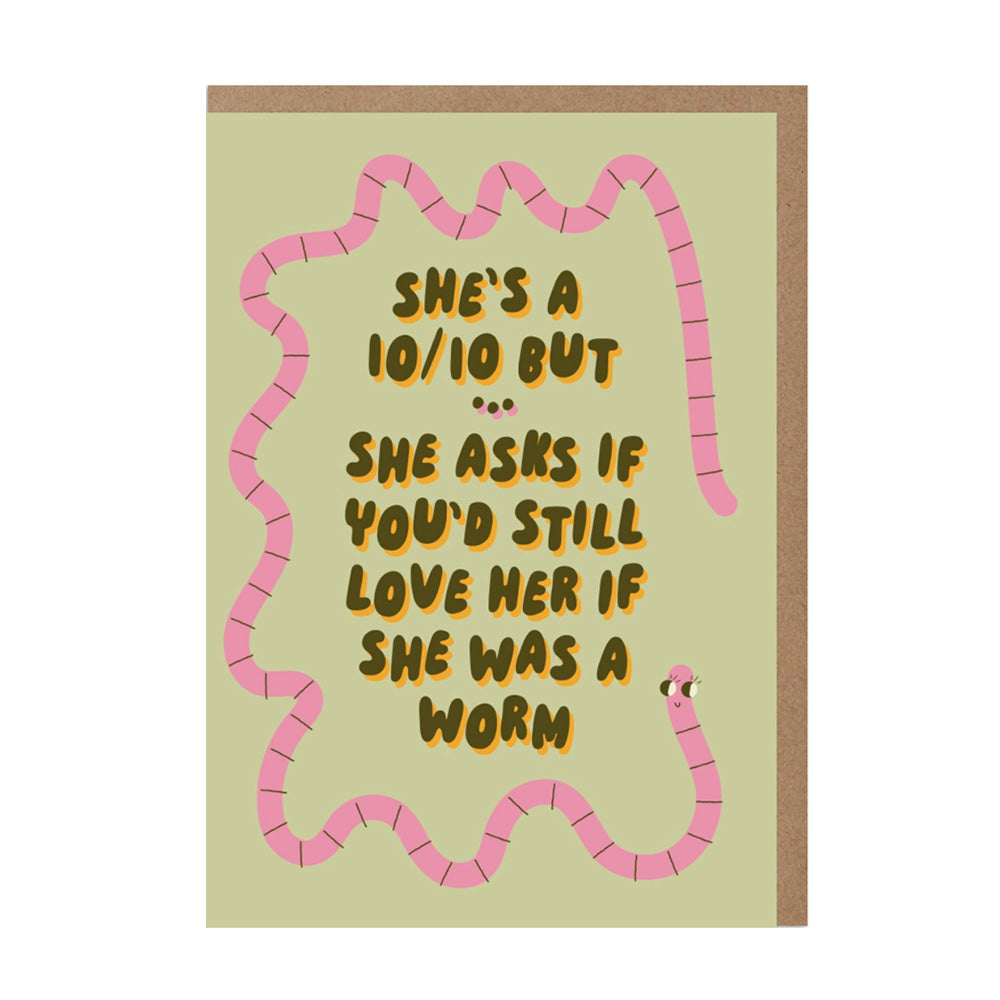 Worm She's A 10 Anniversary Card