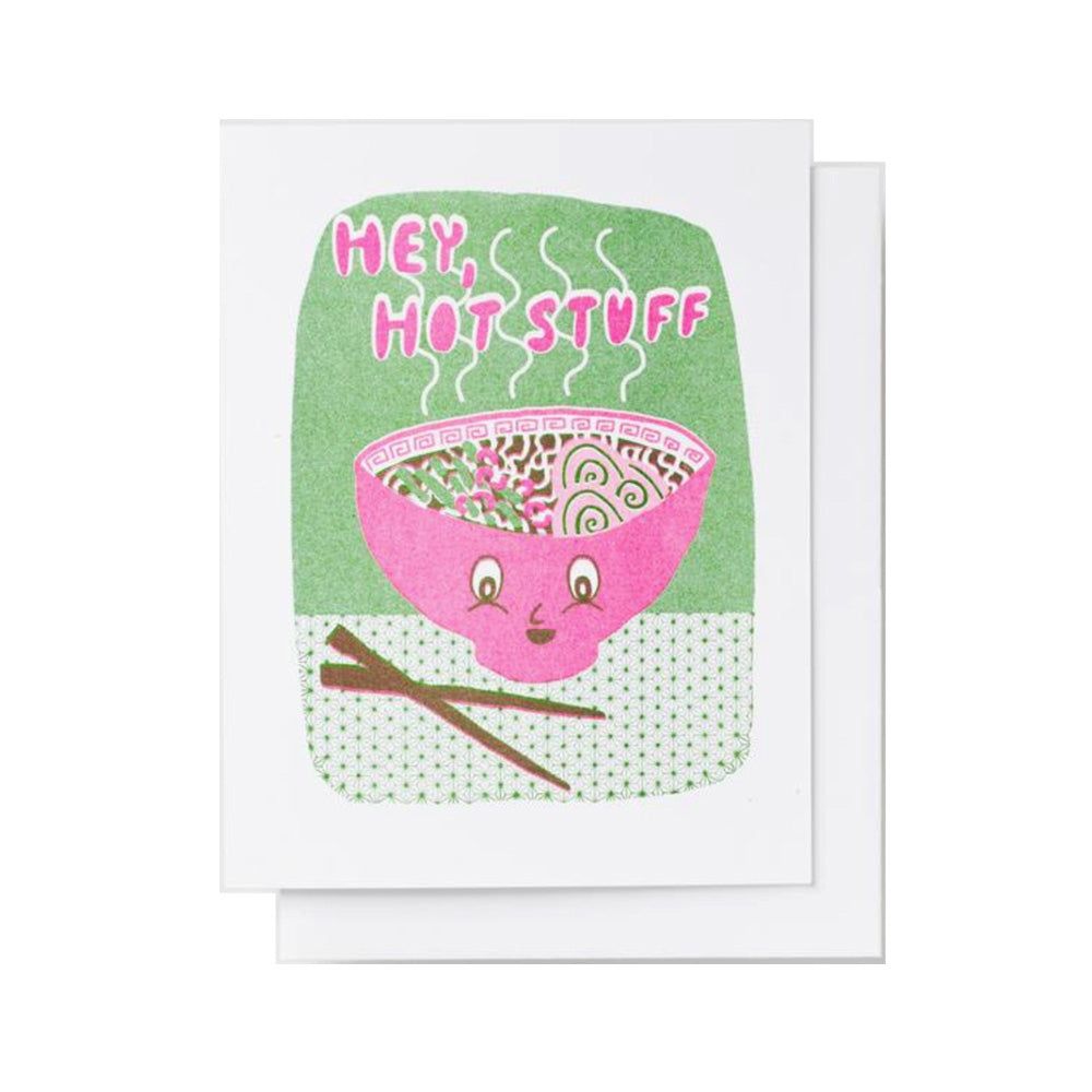 Hey Hot Stuff Ramen Card