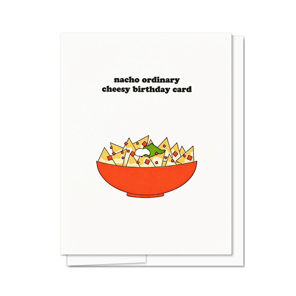 Nacho Birthday Card