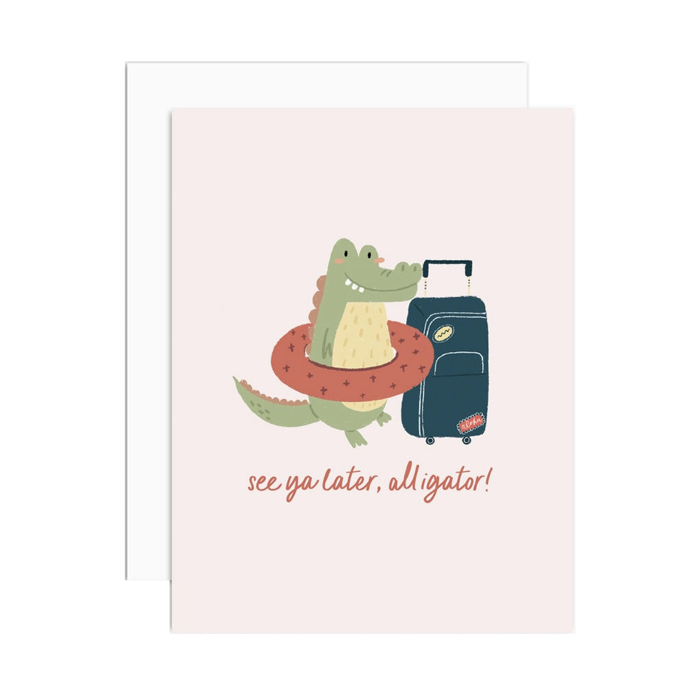 See Ya Later Alligator Card