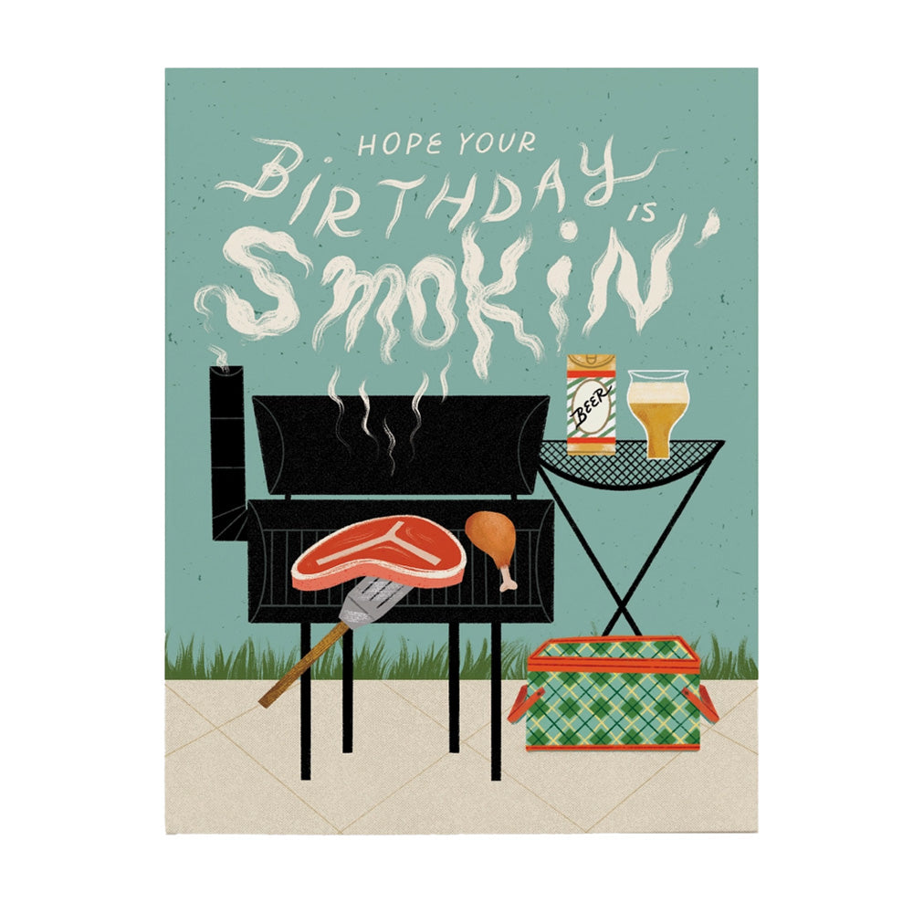 Hope Your Birthday Is Smokin'! Card