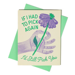 I'd Still Pick You Card