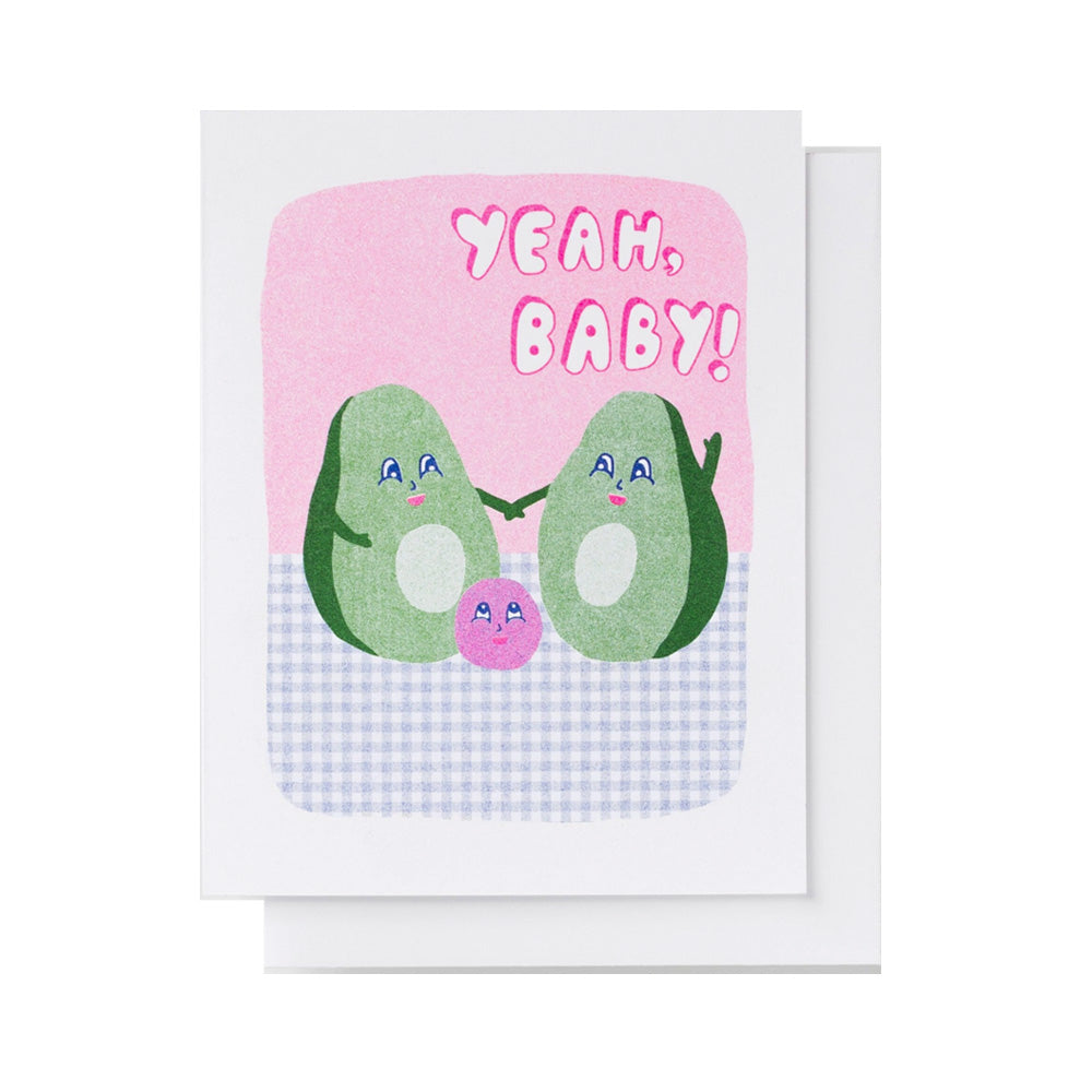 Yea Baby Avocado Card