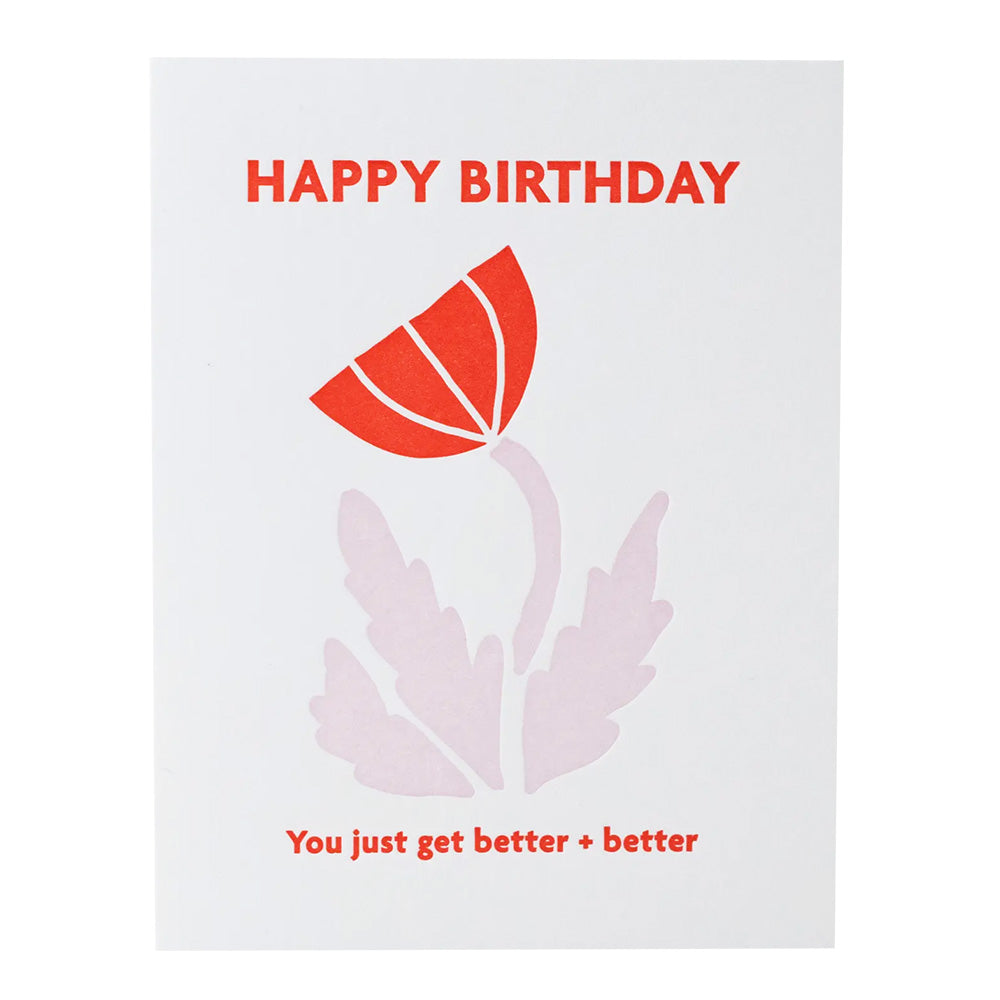 Better and Better Birthday Card