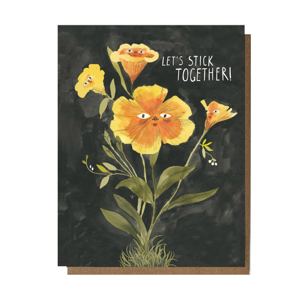 Card with cartoon flowers and text 'Let's Stick Together!' on a dark background