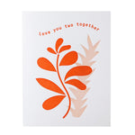 Love You Two Together Card
