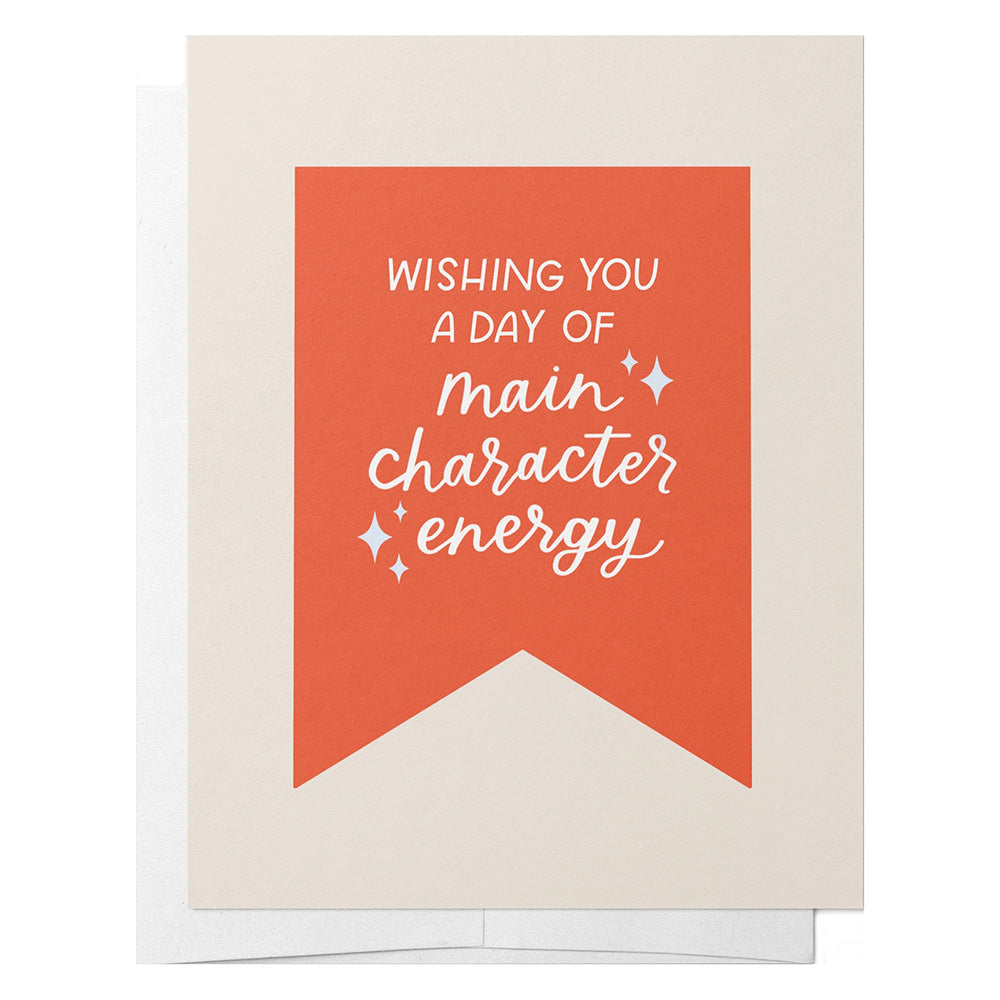 Main Character Energy Birthday Card