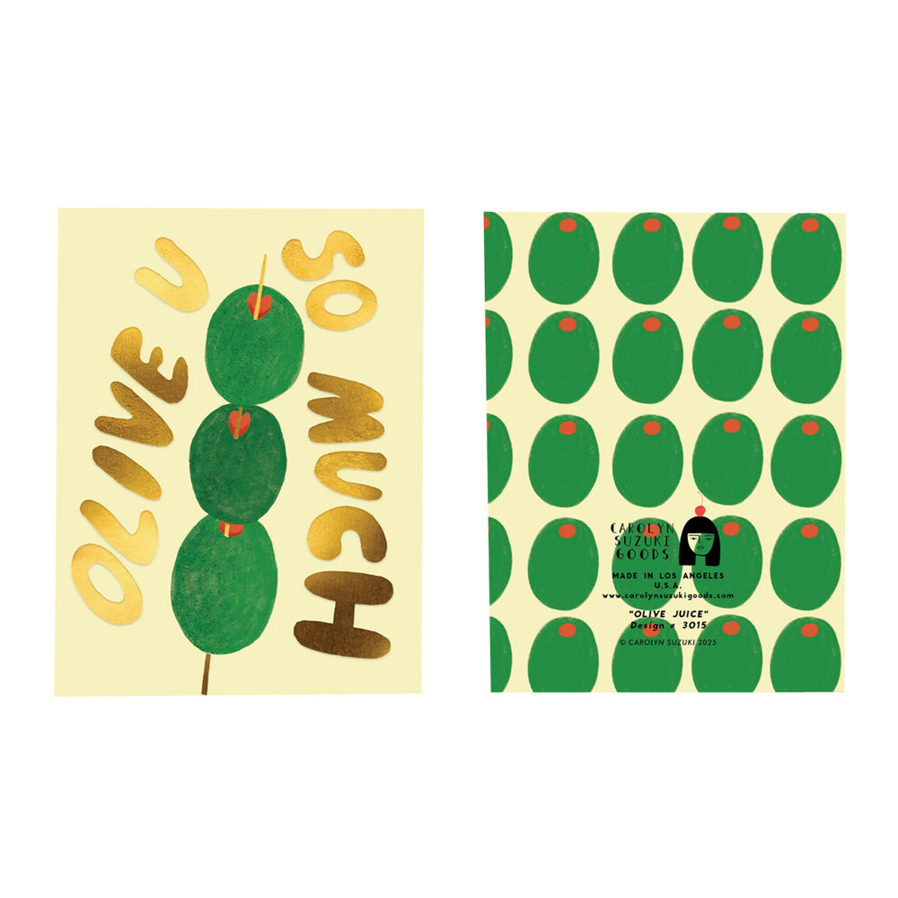 Card with three olives on a stick with the text "Olive u so much" in gold foil. Back of card is an olive pattern.