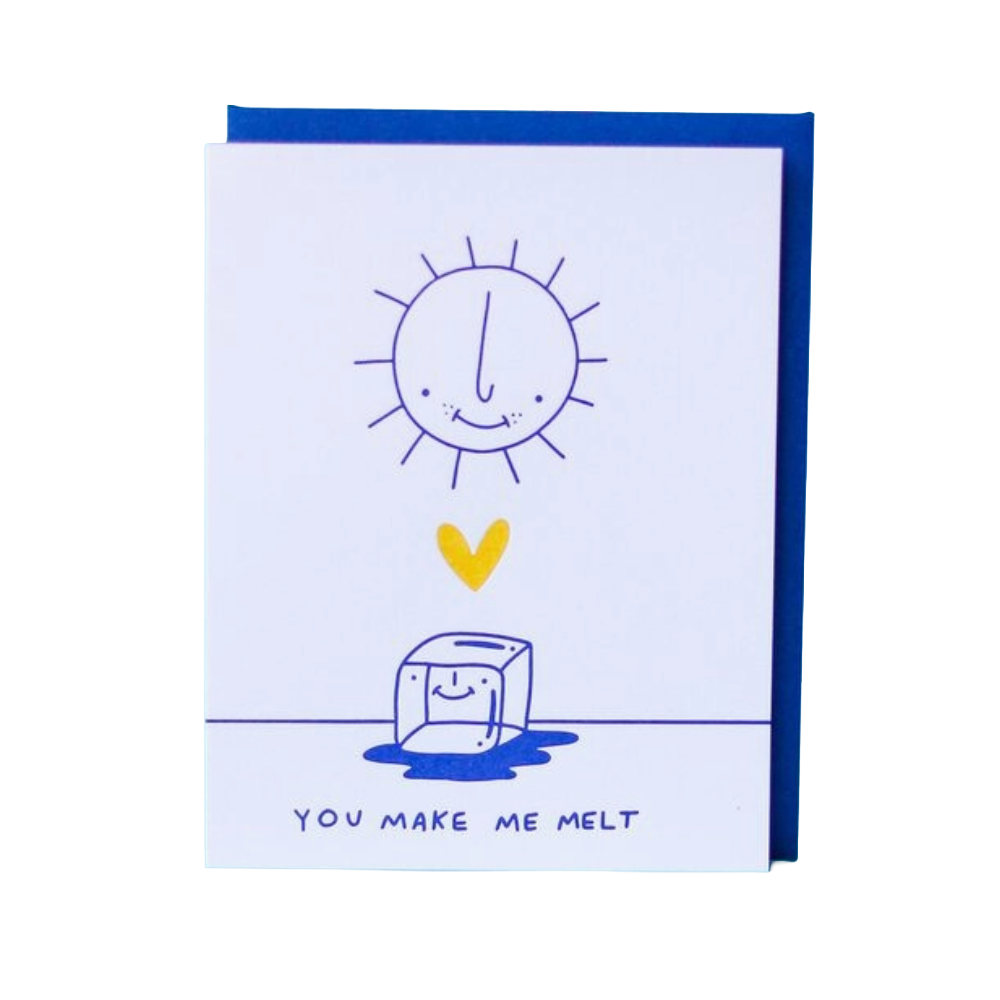 A white greeting card with a blue envelope behind it, featuring a simple line drawing of a smiling sun, a yellow heart, a melting ice cube, and the text 'YOU MAKE ME MELT' in blue at the bottom.