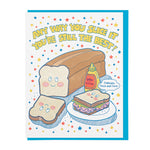 Any Way You Slice It Bread Card