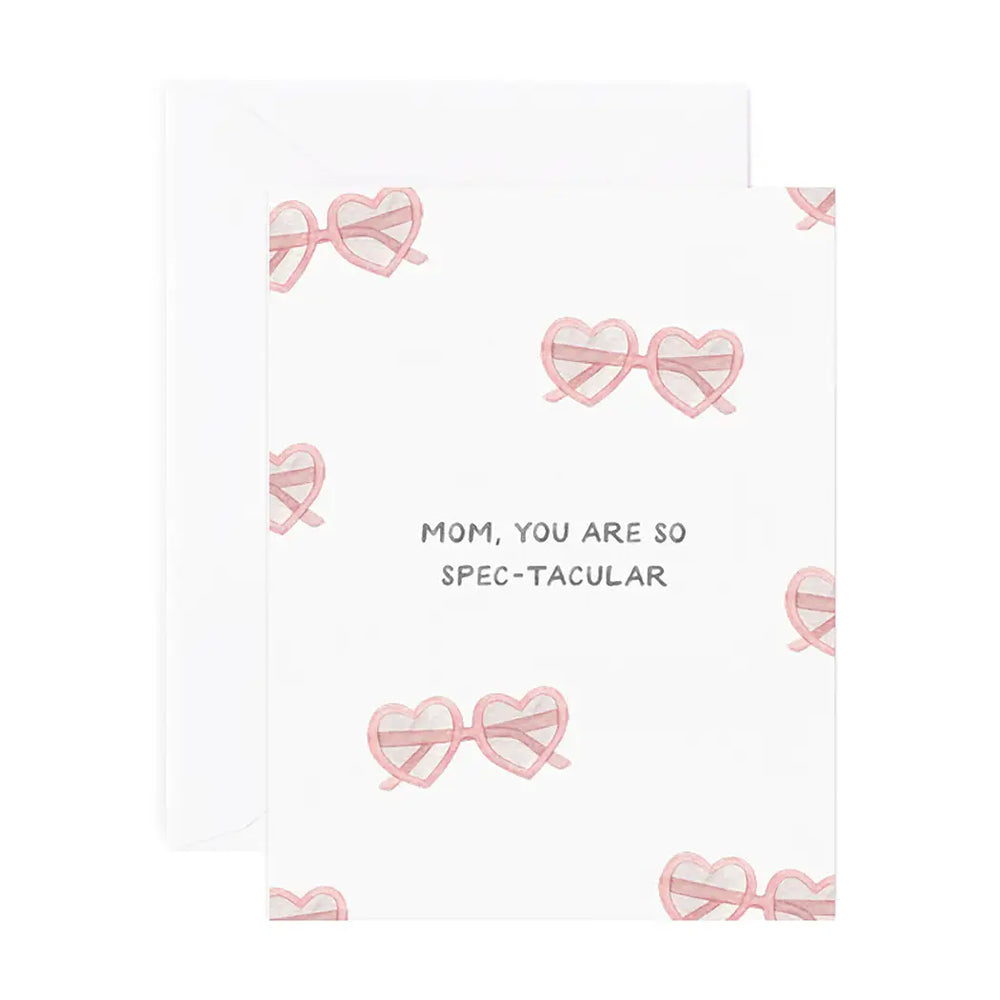 Mom, You Are So Spec-tacular Card