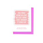 Being in Love Better Card